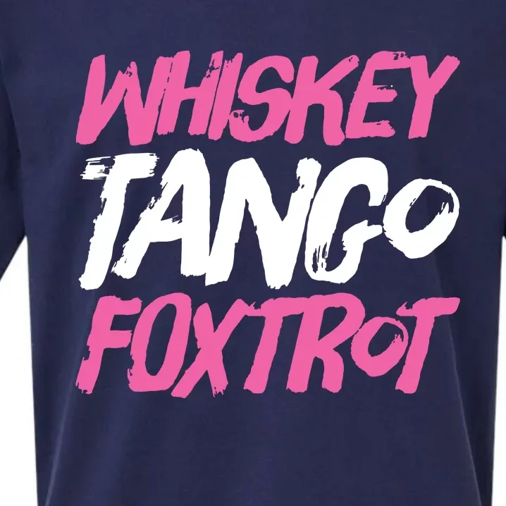 Whiskey Tango Foxtrot Funny Whiskey Gift Shirts Sueded Cloud Jersey T-Shirt