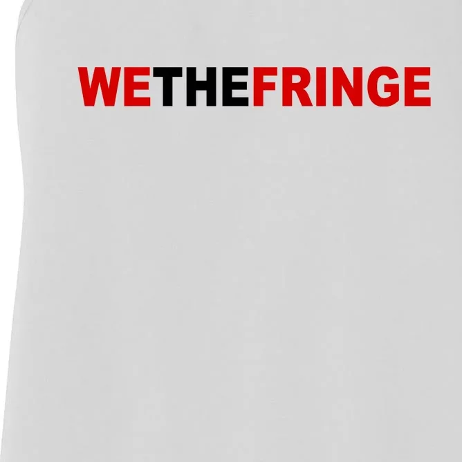 We The Fringe Canadian Truckers Women's Racerback Tank