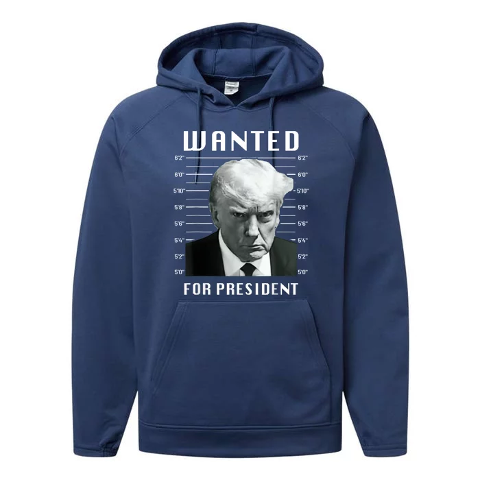 Wanted Trump For President Trump Mug Shot Never Surrender Performance Fleece Hoodie