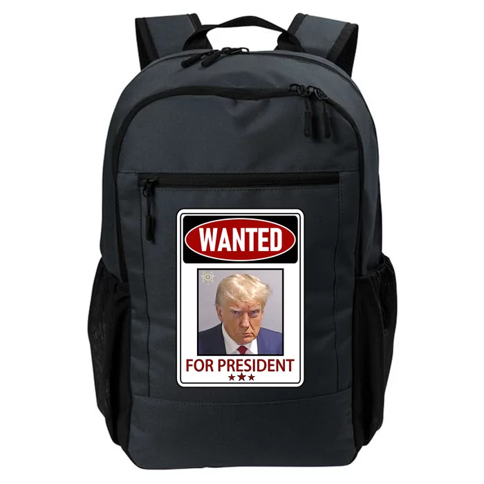 Wanted Trump For President Daily Commute Backpack