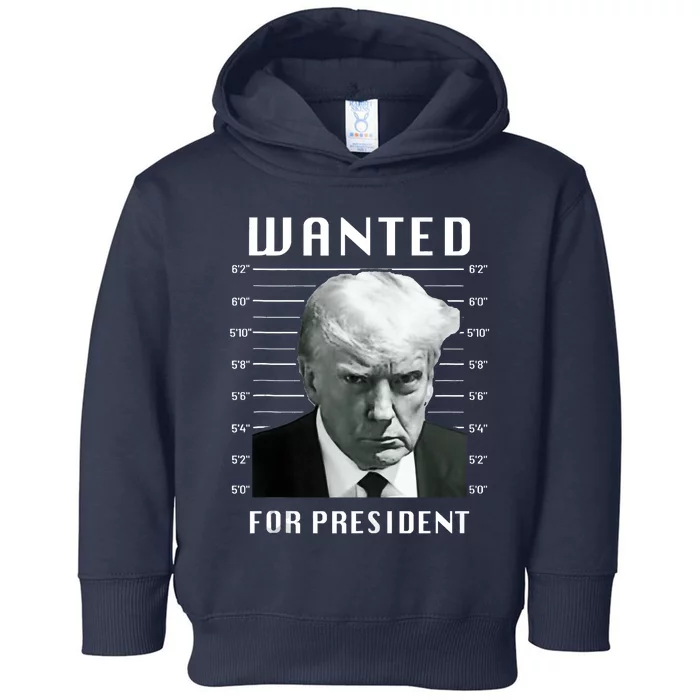 Wanted Trump For President Trump Mug Shot Never Surrender Toddler Hoodie