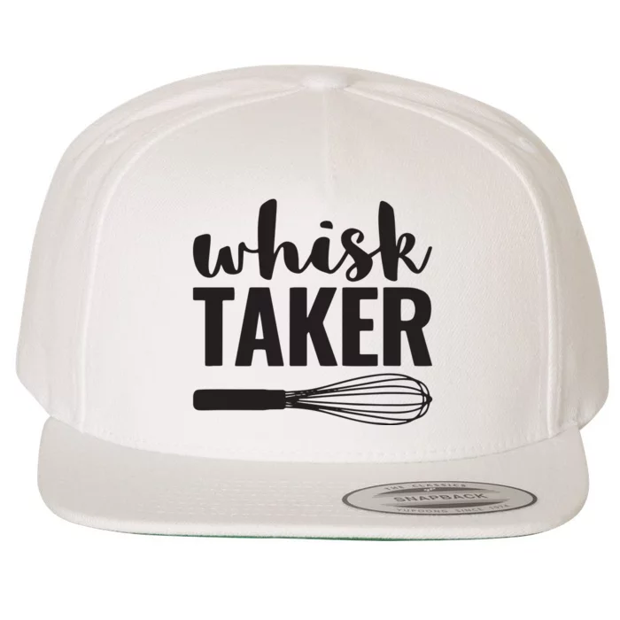 Whisk Taker Funny Baking Pun Cook Chef Baker Wool Snapback Cap