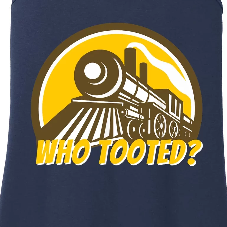 Who Tooted - Funny Train Lovers & Railroad Locomotive Ladies Essential Tank