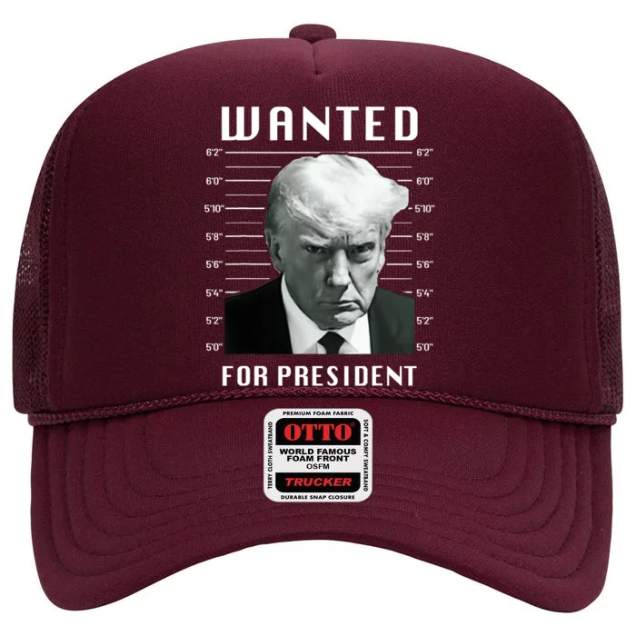 Wanted Trump For President Trump Mug Shot Never Surrender Trending Design High Crown Mesh Trucker Hat