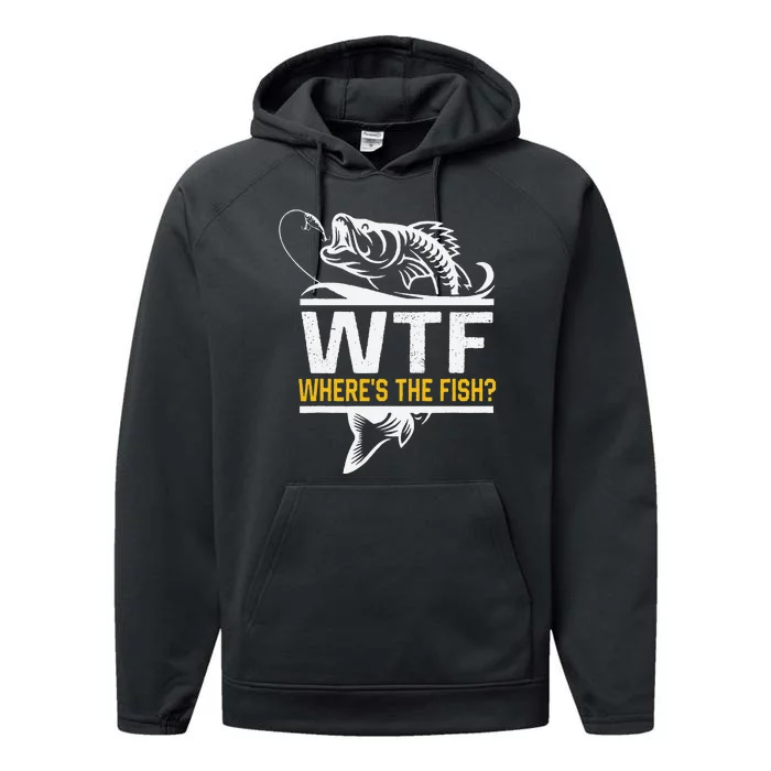 Wheres The Fish Wtf Funny Fishing Performance Fleece Hoodie