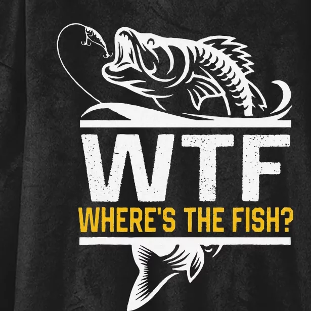 Wheres The Fish Wtf Funny Fishing Hooded Wearable Blanket