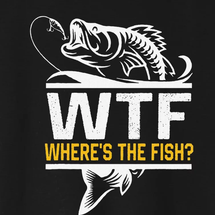 Wheres The Fish Wtf Funny Fishing Women's Crop Top Tee