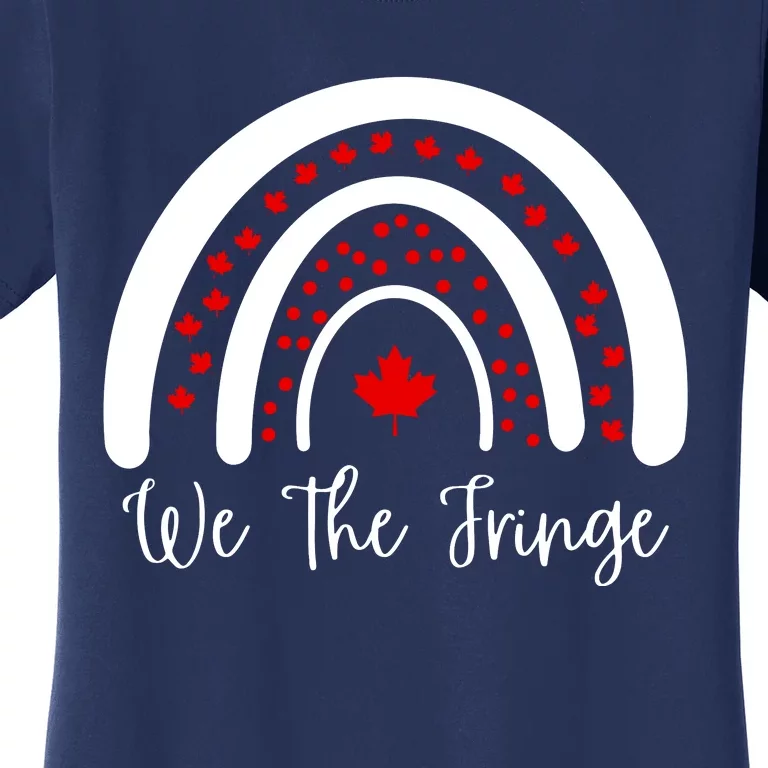 We The Fringe Funny Meme Truckers Freedom Minority Women's T-Shirt