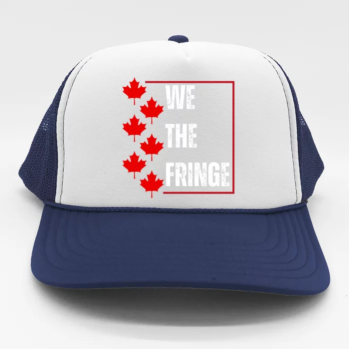 We The Fringe Canadian Leaf Flag Trucker Hat