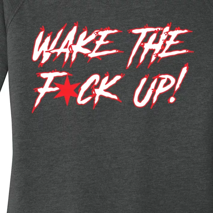 Wake The Fuck Up Women's Perfect Tri Tunic Long Sleeve Shirt