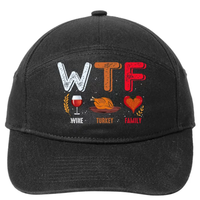 Wine Turkey Family Fall Vibes Autumn Season Thanksgiving Pumpkin Spice Funny 7-Panel Snapback Hat