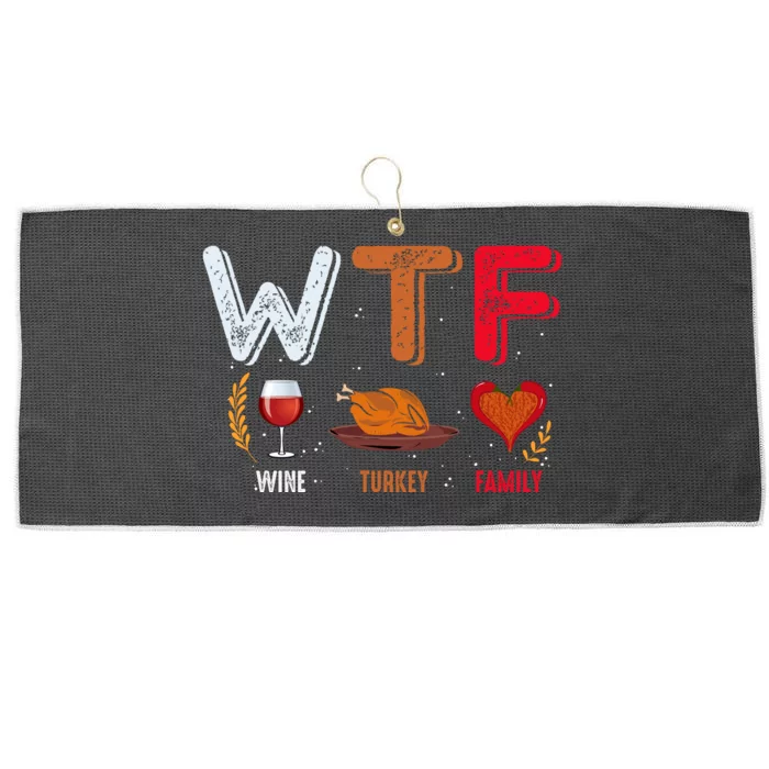 Wine Turkey Family Fall Vibes Autumn Season Thanksgiving Pumpkin Spice Funny Large Microfiber Waffle Golf Towel