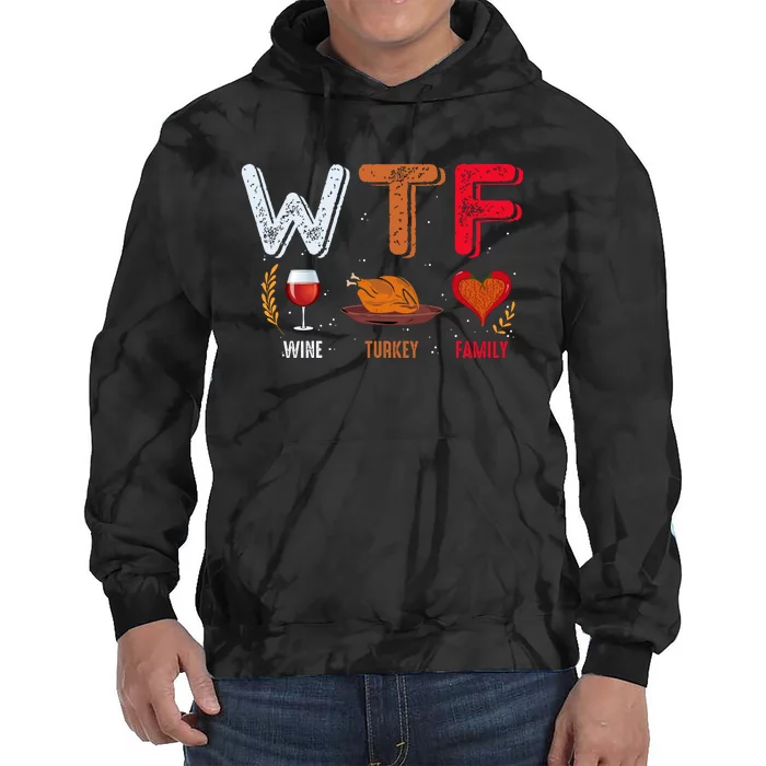 Wine Turkey Family Fall Vibes Autumn Season Thanksgiving Pumpkin Spice Funny Tie Dye Hoodie