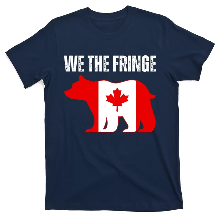 WE THE FRINGE CANADA FREEDOM CONVOY T-Shirt