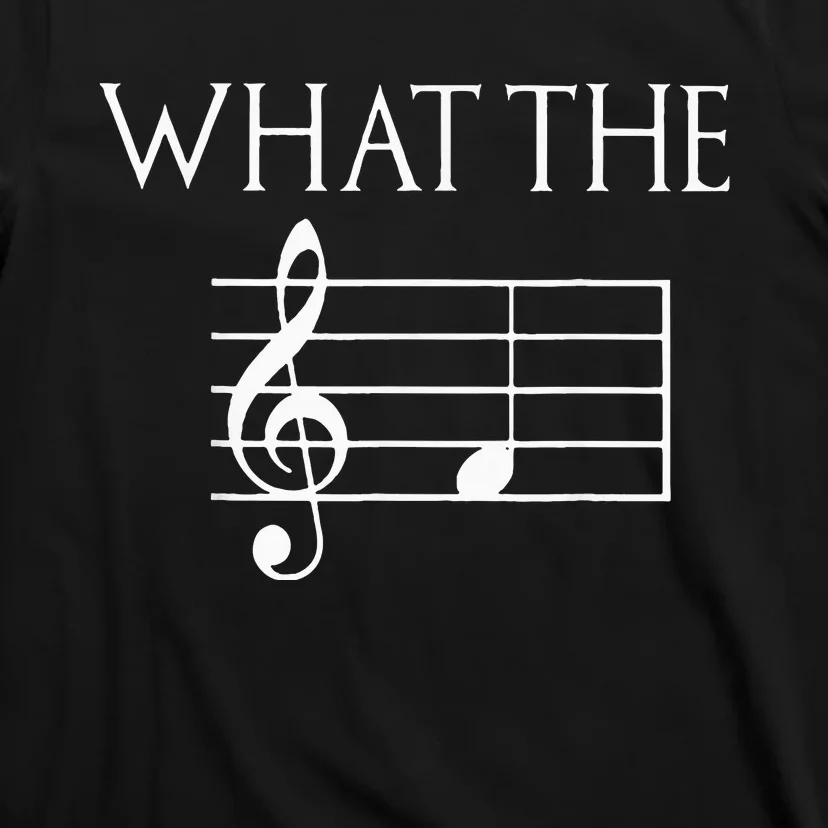 What The F Musical Note T-Shirt