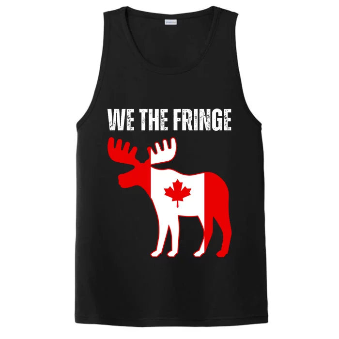 We The Fringe Funny Meme Truckers Performance Tank