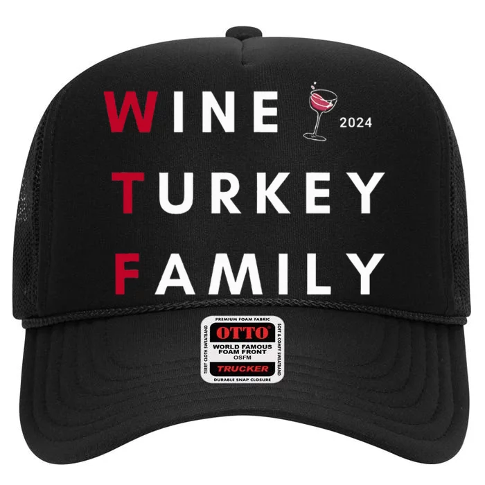 Wine Turkey Family Thanksgiving High Crown Mesh Trucker Hat