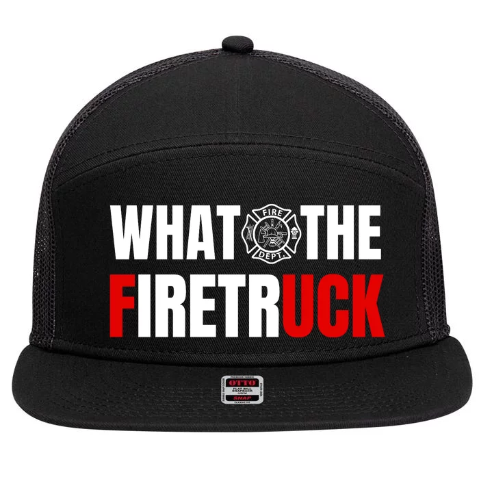 What The Firetruck Fireman Funny Firefighter Dad 7 Panel Mesh Trucker Snapback Hat