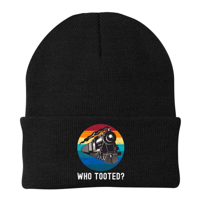 Who Tooted Funny Train Lovers Funny Locomotive & Railroad Knit Cap Winter Beanie