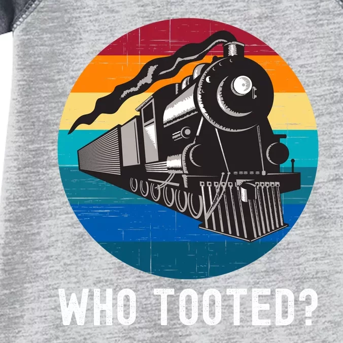 Who Tooted Funny Train Lovers Funny Locomotive & Railroad Infant Baby Jersey Bodysuit