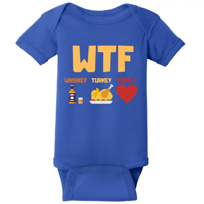 Whiskey Turkey Family Funny Wtf Thanksgiving Funny Gift Baby Bodysuit