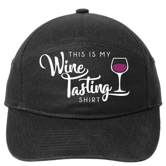 Wine Tasting Funny Cute Drinking Wine Lover Gift 7-Panel Snapback Hat