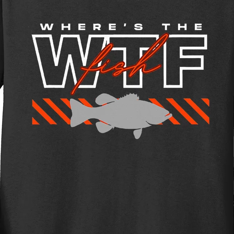 Wheres The Fish Wtf Funny Fishing Joke Kids Long Sleeve Shirt