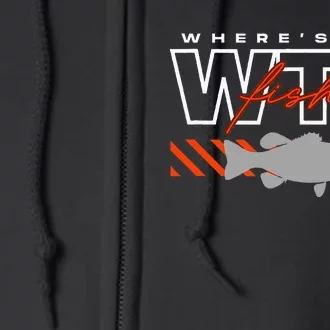 Wheres The Fish Wtf Funny Fishing Joke Full Zip Hoodie