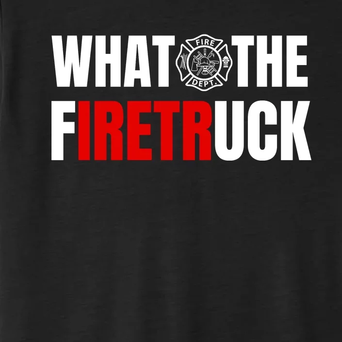 What The Firetruck ChromaSoft Performance T-Shirt