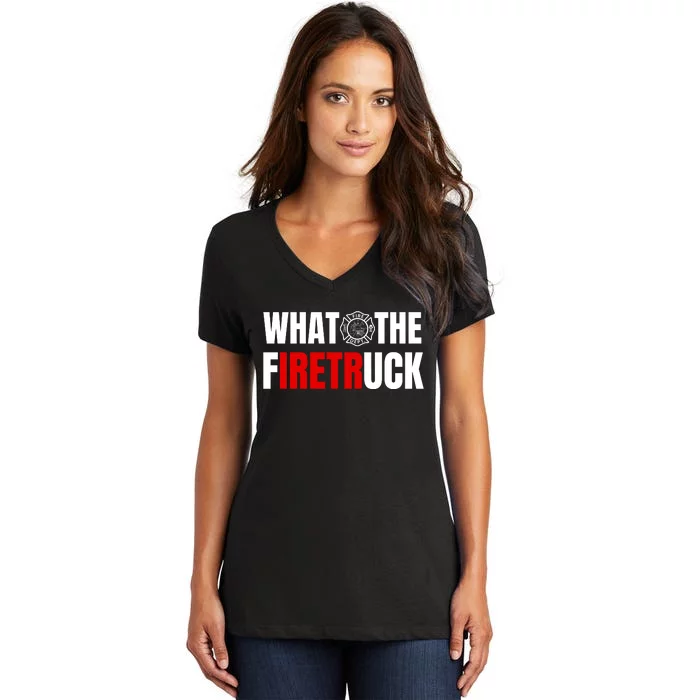 What The Firetruck Women's V-Neck T-Shirt