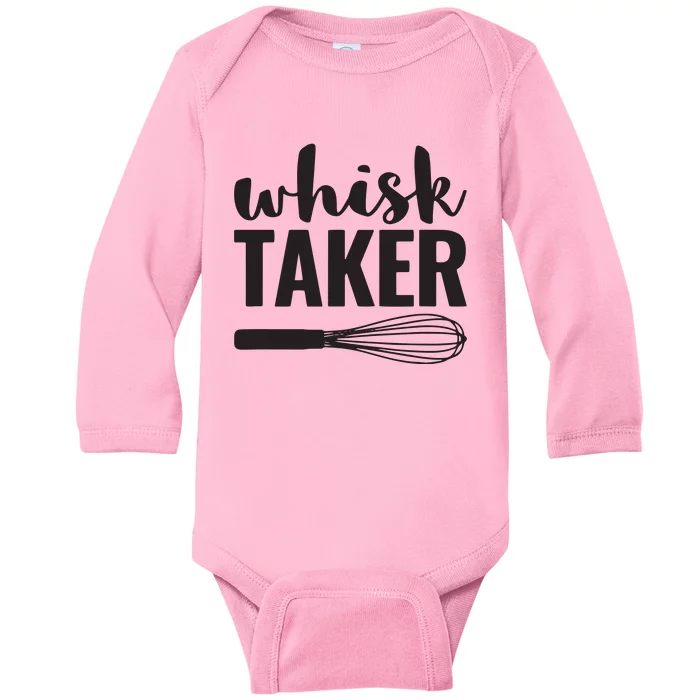 Whisk Taker Funny Baking Cooking Chef Gift Baby Long Sleeve Bodysuit