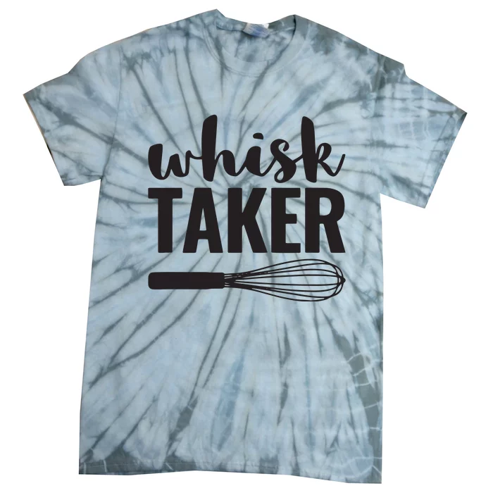 Whisk Taker Funny Baking Cooking Chef Gift Tie-Dye T-Shirt