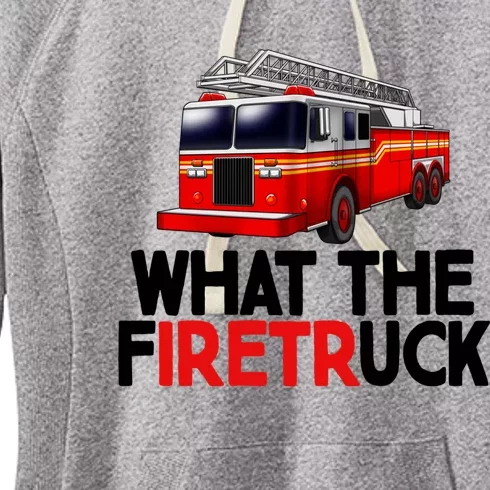 What The Firetruck Fire Rescuer Firefighter Chief Cool Gift Women's Fleece Hoodie