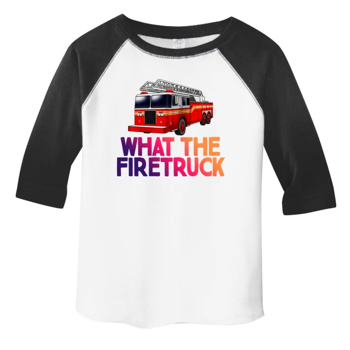 What The Firetruck Fire Rescuer Firefighter Chief Gift Toddler Fine Jersey T-Shirt