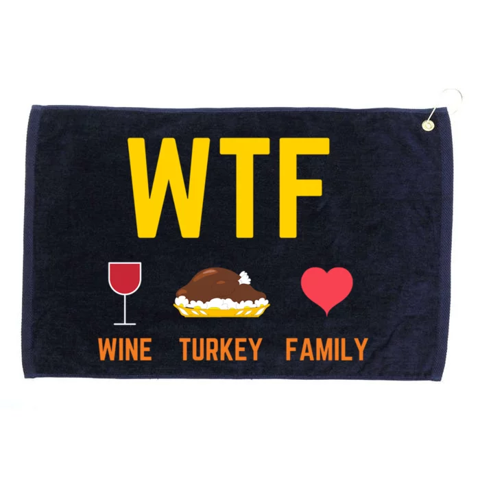 Wine Turkey Family Funny Thanksgiving Food Gift Fall Season Cool Gift Grommeted Golf Towel