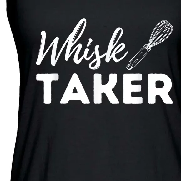 Whisk Taker Funny Cupcake Baker Pastry Baking Gift Ladies Essential Flowy Tank