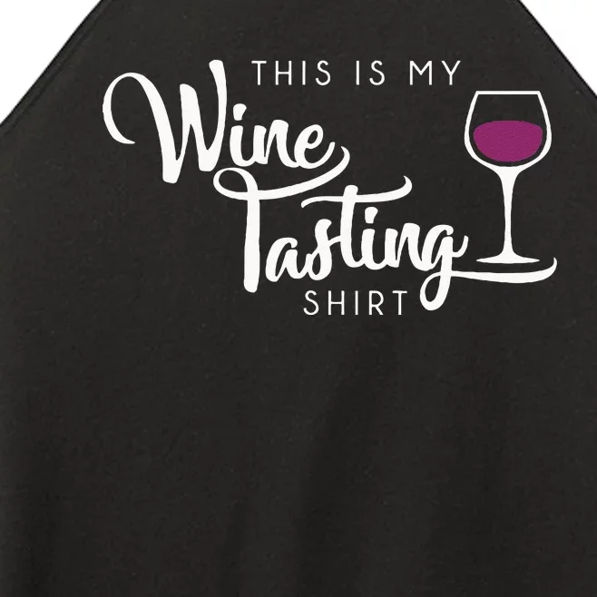 Wine Tasting Funny Cute Drinking Wine Lover Gift Women’s Perfect Tri Rocker Tank