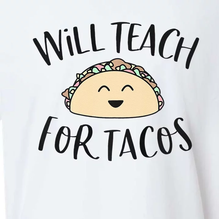 Will Teach For Tacos Cute Funny Teacher Cinco De Mayo Gift Sueded Cloud Jersey T-Shirt