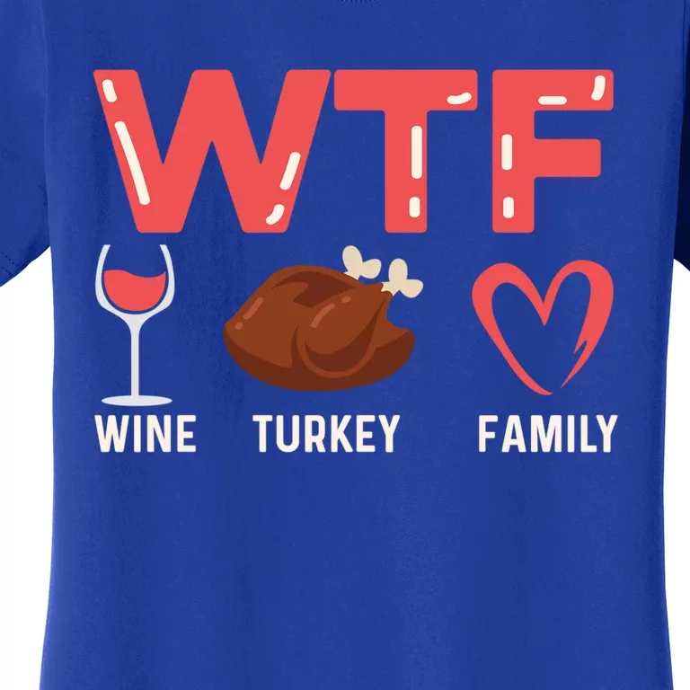 Wine Turkey Family Holiday Person Gift Women's T-Shirt