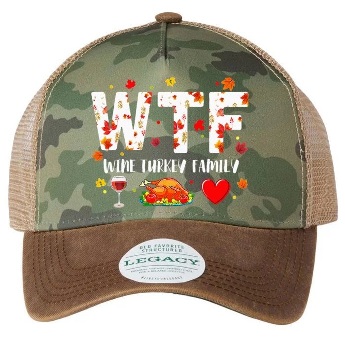 Wine Turkey Family Wtf Funny Thanksgiving Legacy Tie Dye Trucker Hat