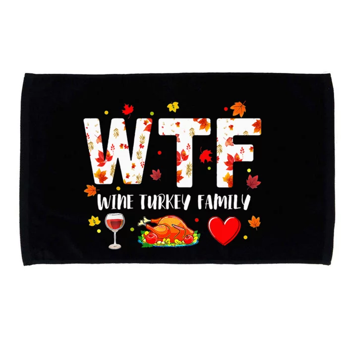 Wine Turkey Family Wtf Funny Thanksgiving Microfiber Hand Towel