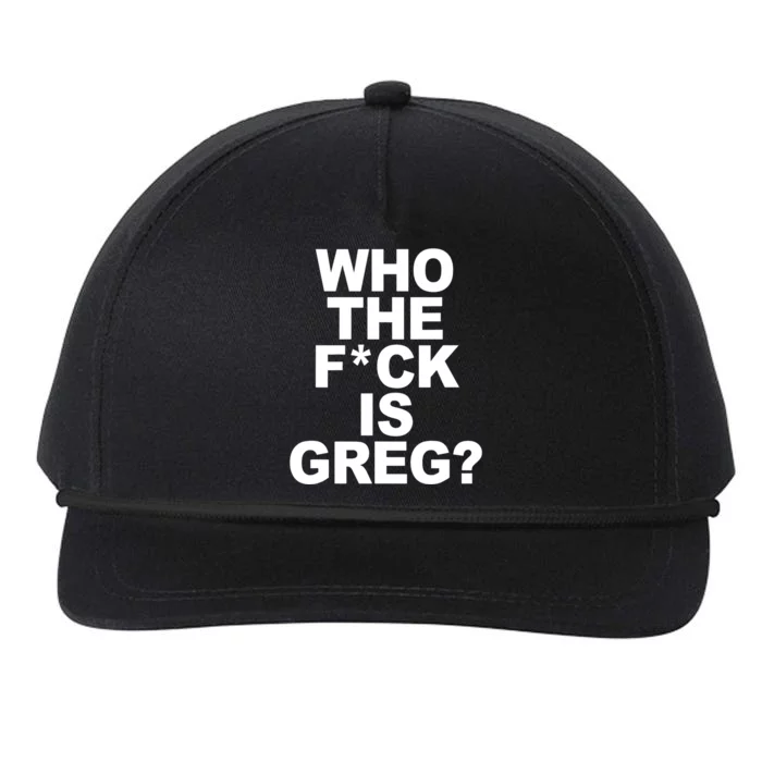 Who The Fuck Is Greg Political Snapback Five-Panel Rope Hat