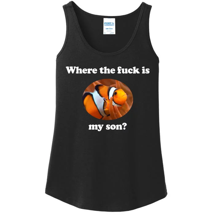 Where The Fuck Is My Son Funny Clownfish Ladies Essential Tank