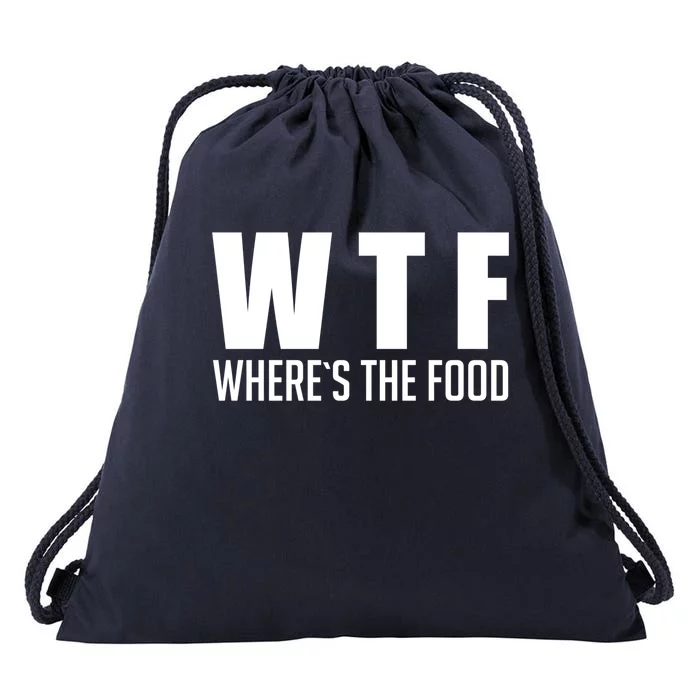 Wheres The Food Gift Funny Wtf Gift Drawstring Bag