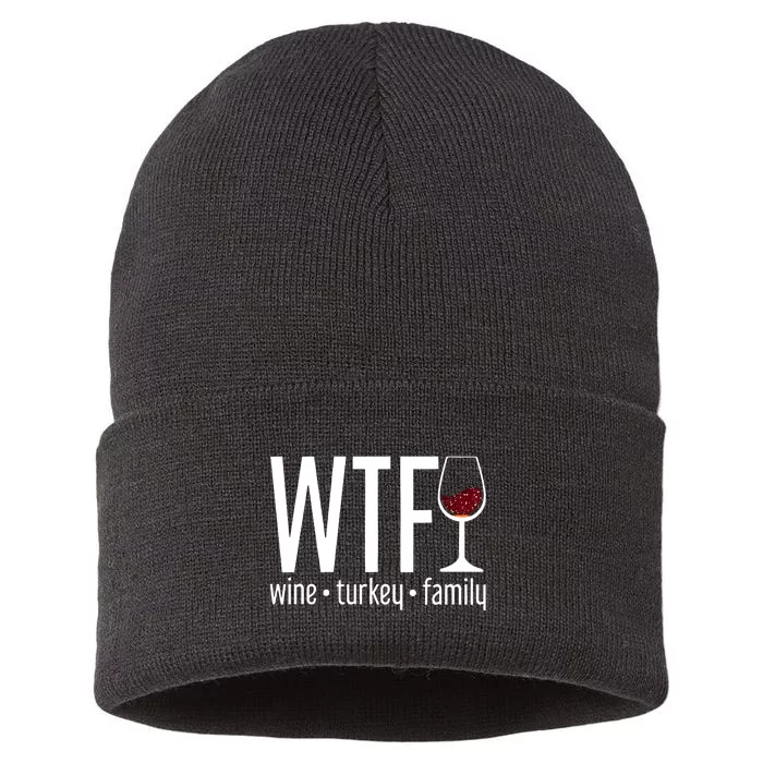 Wine Turkey Family Wtf Funny Thanksgiving Gift Sustainable Knit Beanie