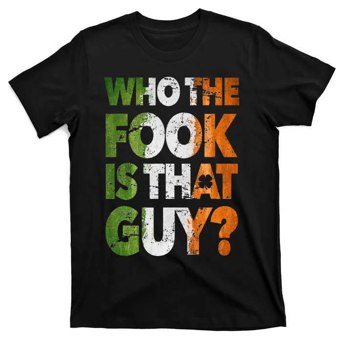 Who The Fook Is That Guy Funny For Boxing Match T-Shirt