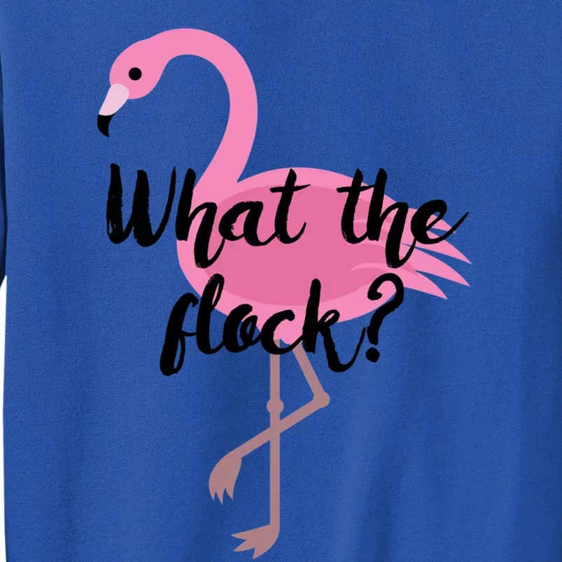 What The Flock Tall Sweatshirt