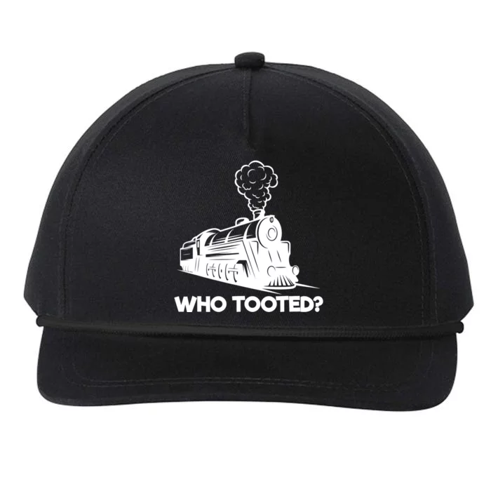 Who Tooted Funny Train Lovers & Railroad Model Trains Snapback Five-Panel Rope Hat