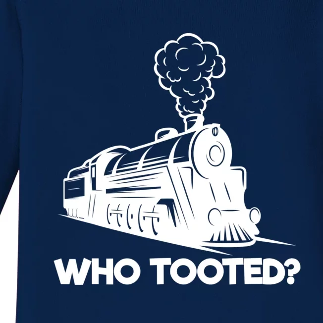 Who Tooted Funny Train Lovers & Railroad Model Trains Baby Long Sleeve Bodysuit