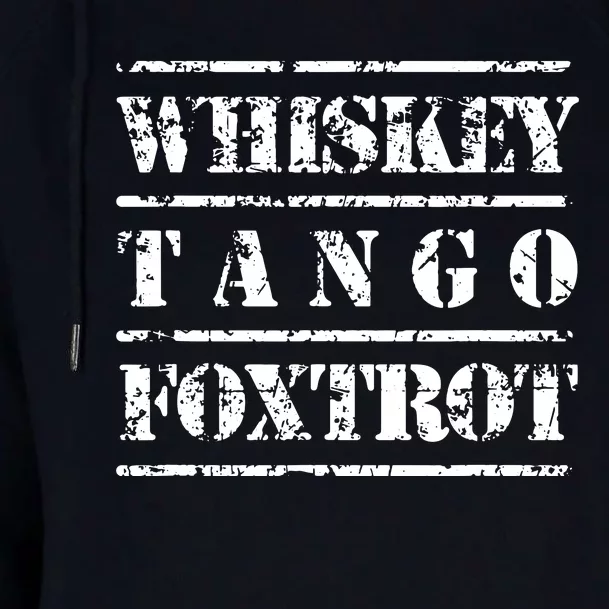 Whiskey Tango Foxtrot Military Design Womens Funnel Neck Pullover Hood